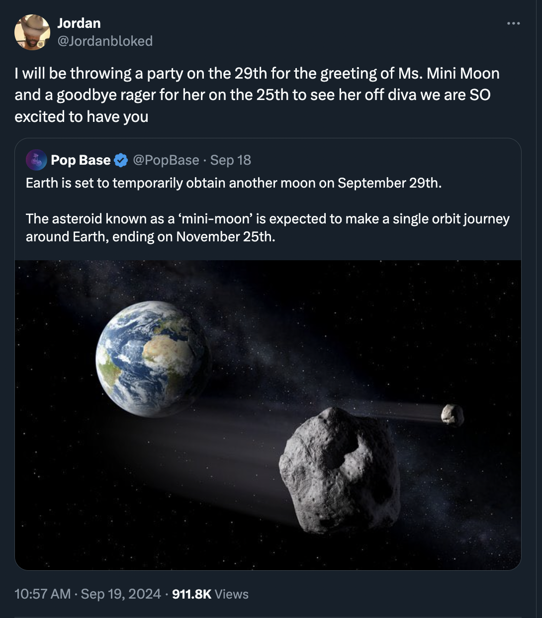 earth - Jordan I will be throwing a party on the 29th for the greeting of Ms. Mini Moon and a goodbye rager for her on the 25th to see her off diva we are So excited to have you Pop Base Sep 18 Earth is set to temporarily obtain another moon on September 